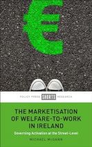 The marketisation of welfare-to-work in Ireland